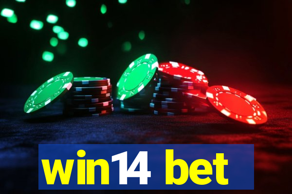 win14 bet